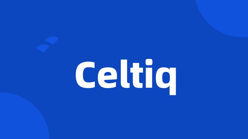 Celtiq