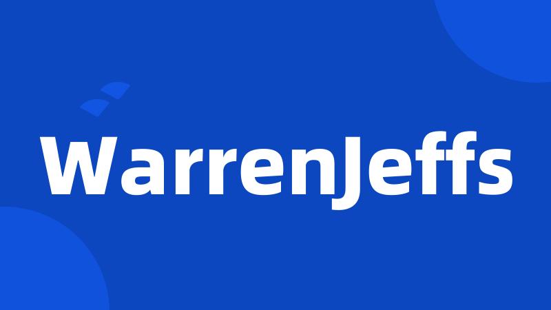 WarrenJeffs