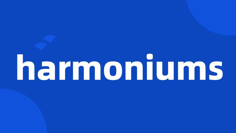 harmoniums