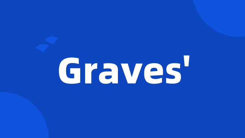 Graves'