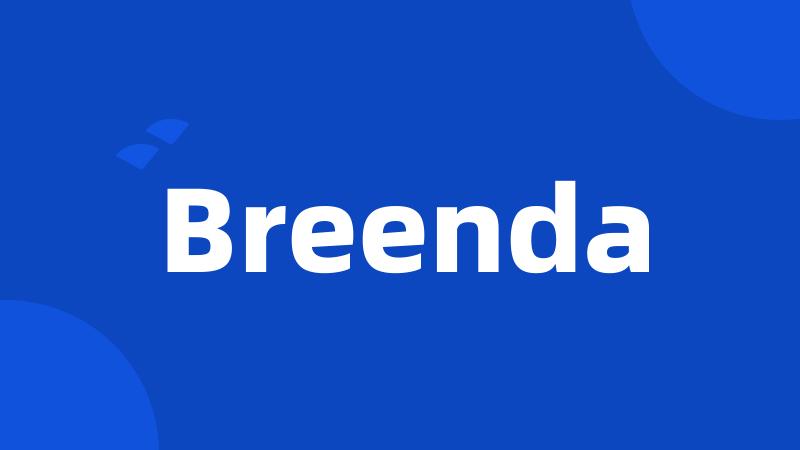 Breenda