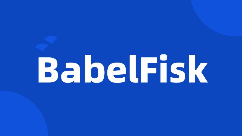 BabelFisk