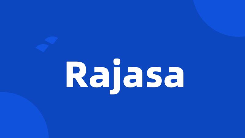 Rajasa