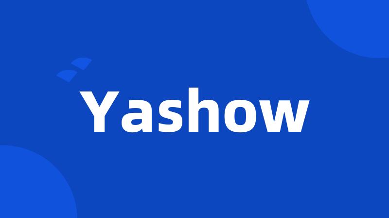 Yashow