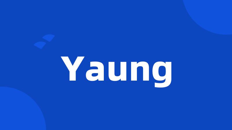 Yaung