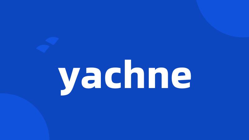 yachne