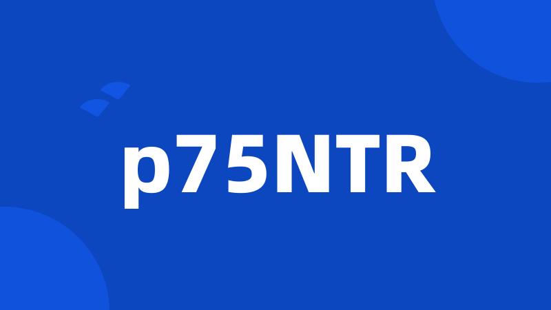 p75NTR