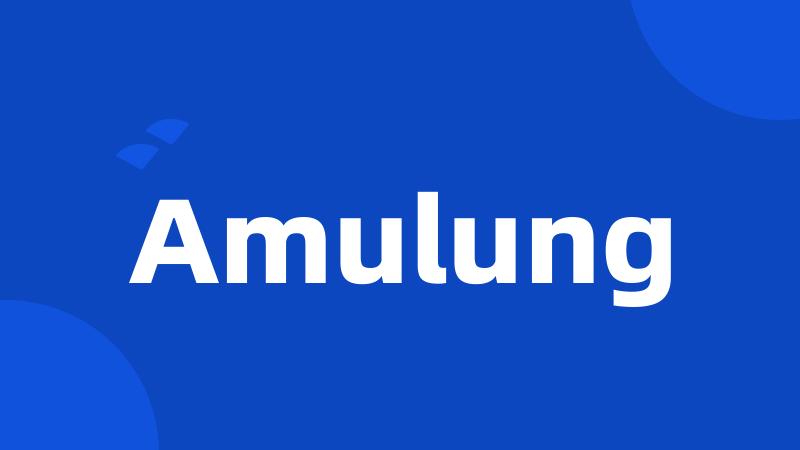 Amulung