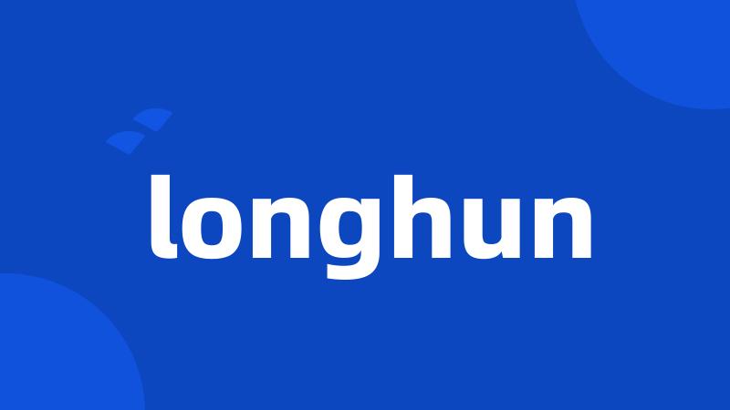 longhun