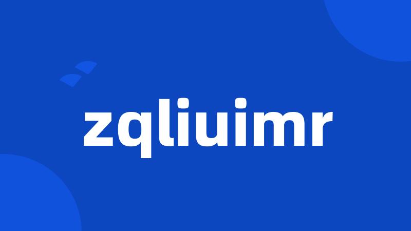 zqliuimr