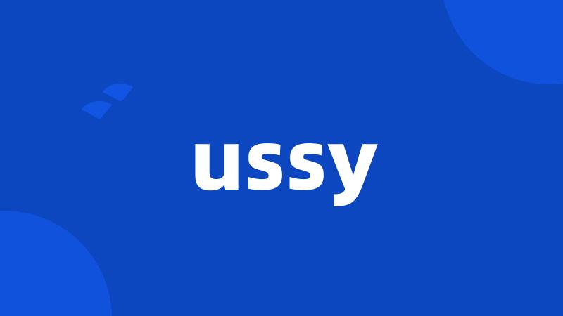 ussy