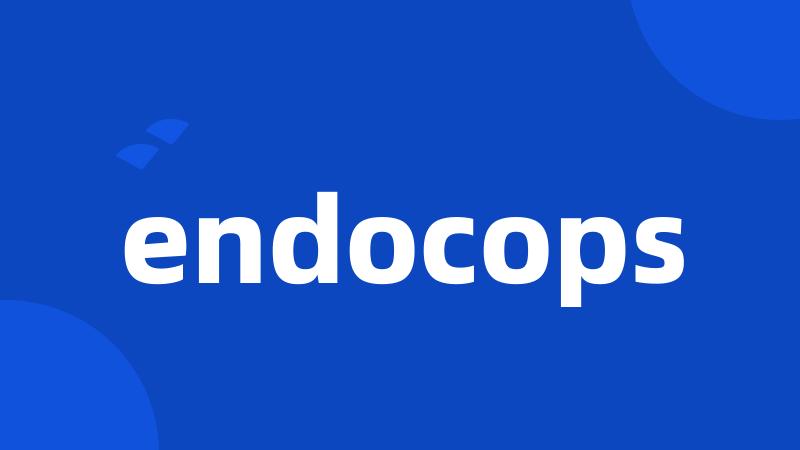 endocops