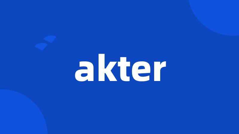 akter