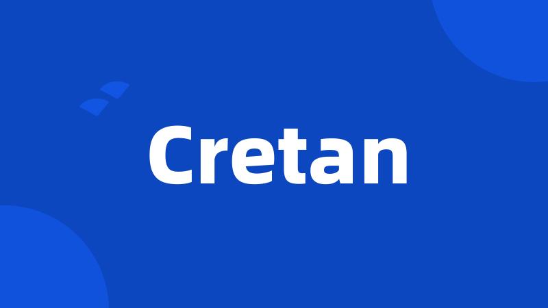 Cretan