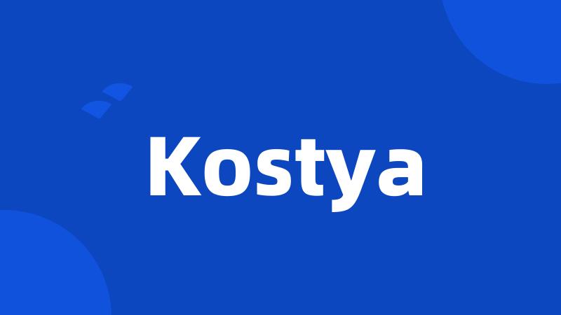 Kostya