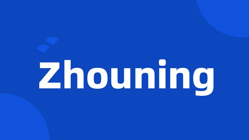 Zhouning