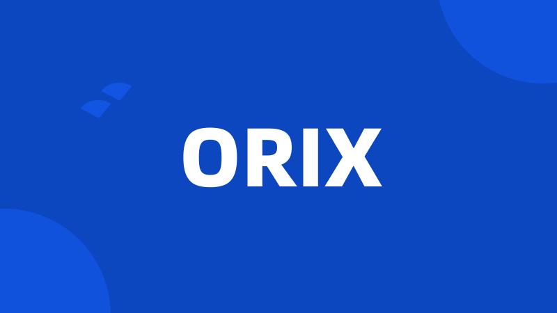 ORIX