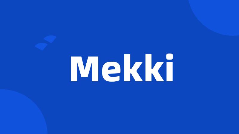 Mekki