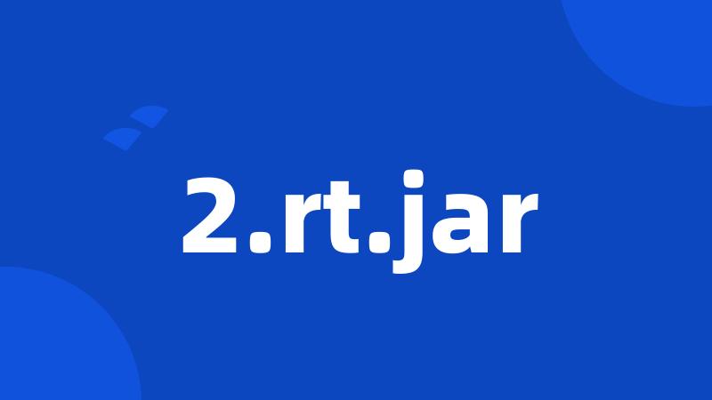 2.rt.jar