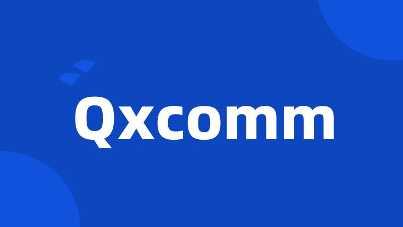 Qxcomm