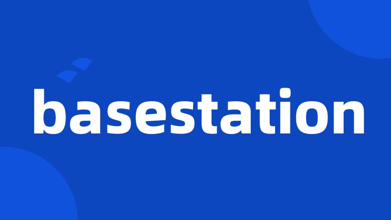 basestation