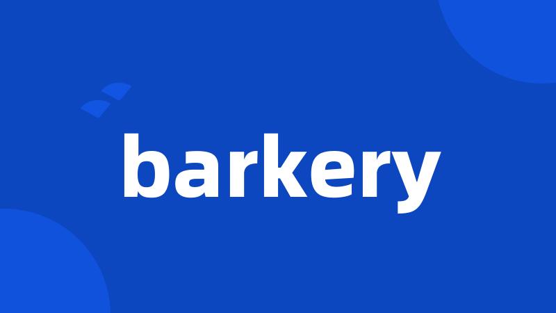 barkery