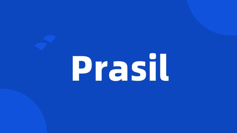 Prasil