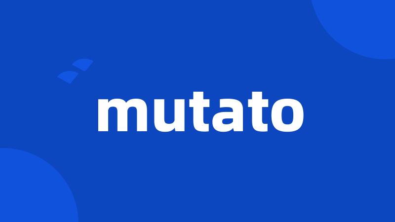 mutato