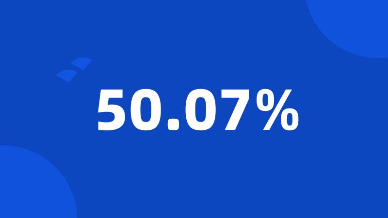 50.07%