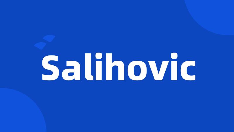 Salihovic