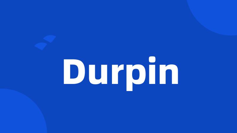 Durpin