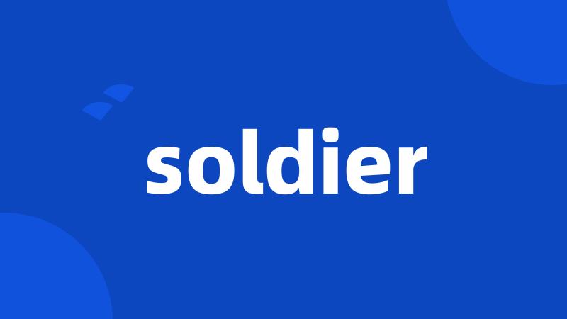 soldier