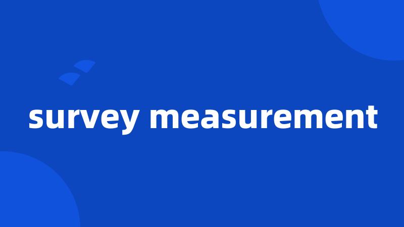 survey measurement