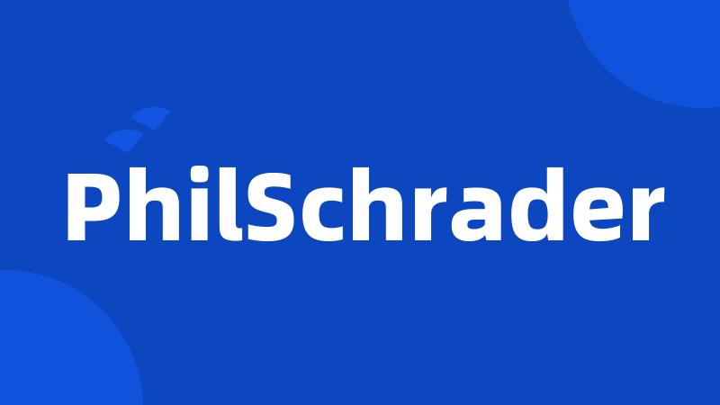 PhilSchrader