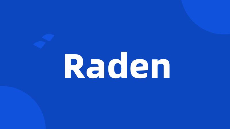 Raden