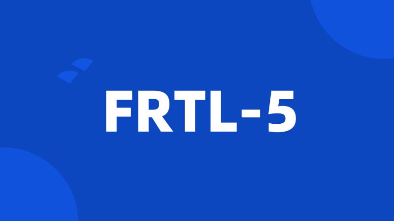 FRTL-5