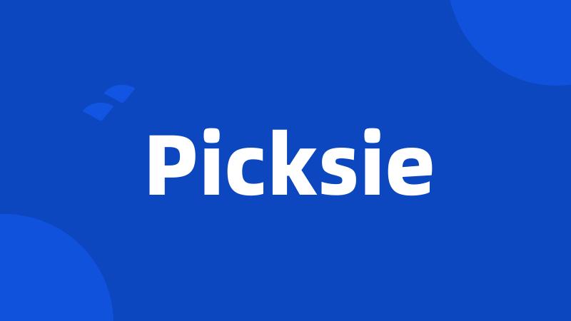 Picksie