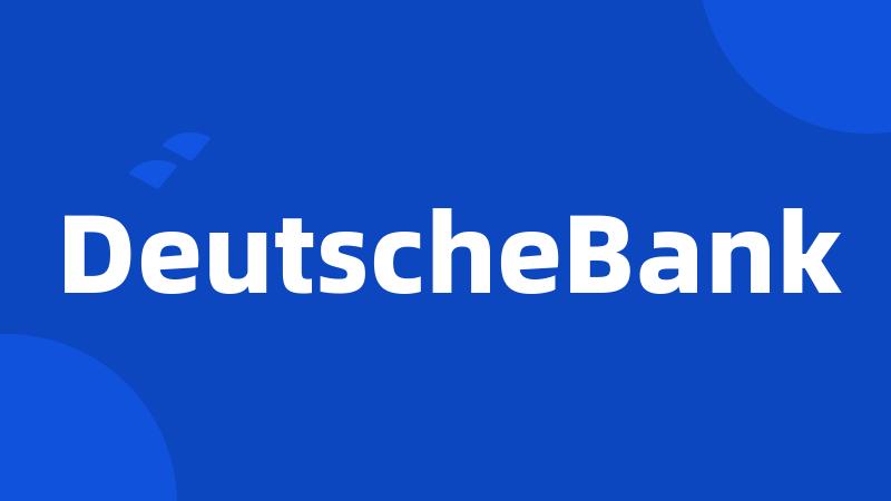 DeutscheBank