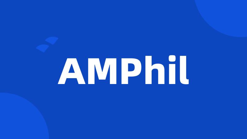 AMPhil
