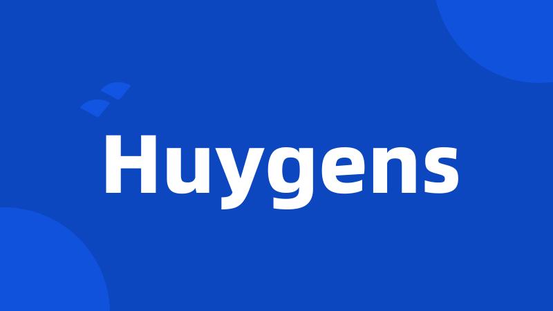 Huygens