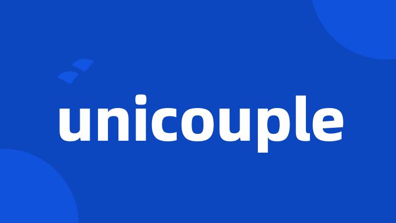 unicouple