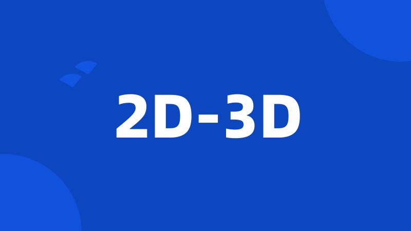 2D-3D