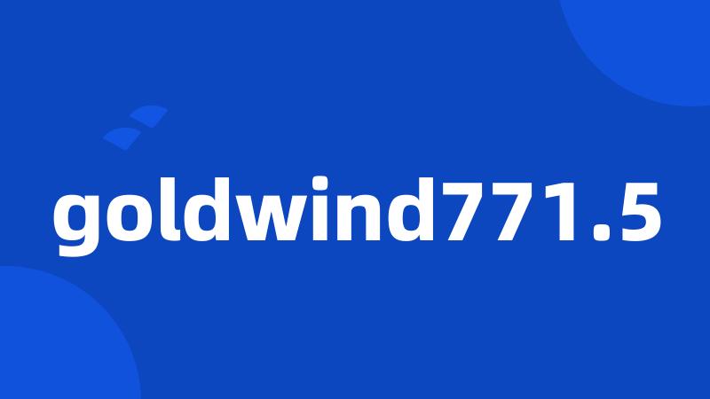 goldwind771.5