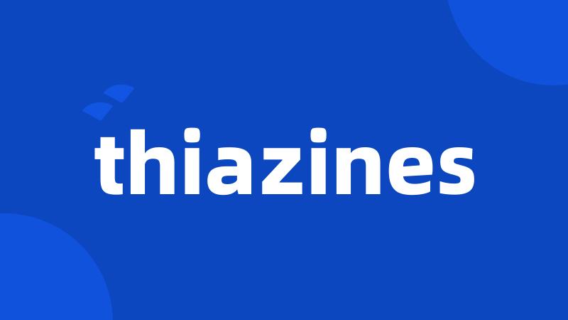 thiazines