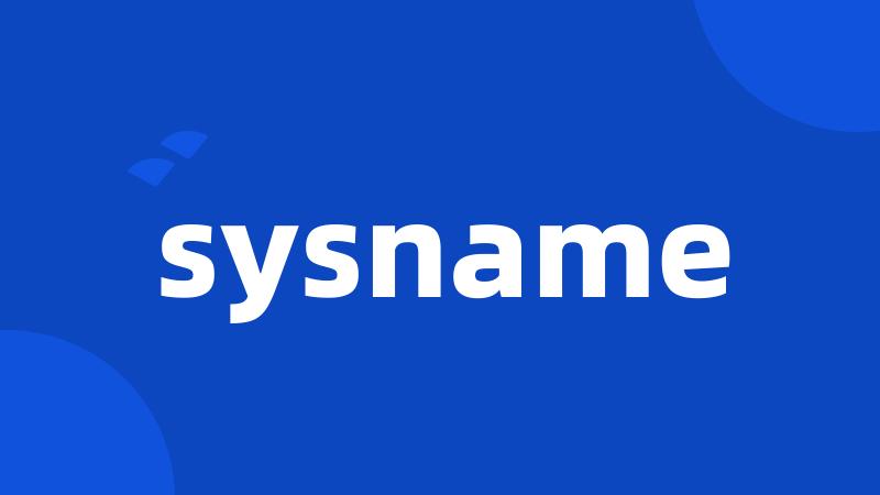 sysname