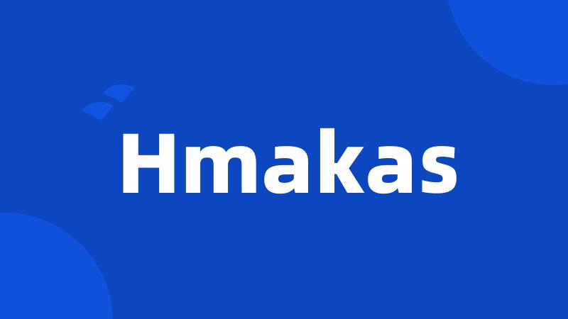 Hmakas