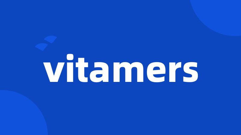 vitamers