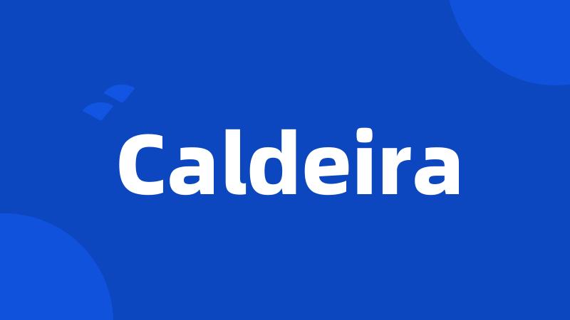 Caldeira