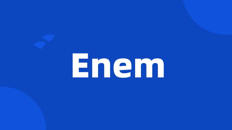 Enem