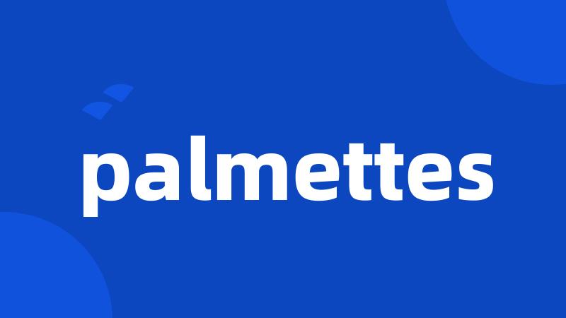 palmettes